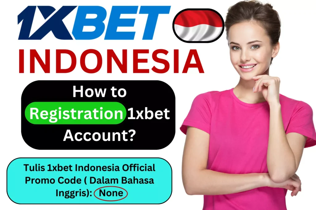 1xbet Indonesia Register