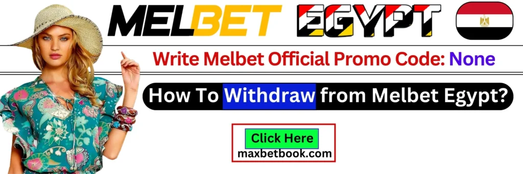 melbet egypt withdraw