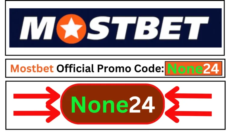 Mostbet official Promo Code None24